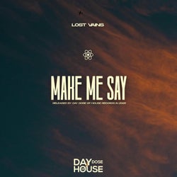 Make Me Say