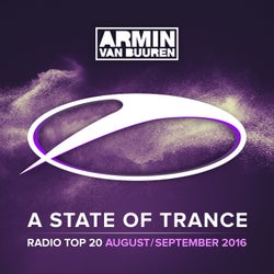 A State Of Trance Radio Top 20 - August / September 2016 (Including Classic Bonus Track) - Extended Versions