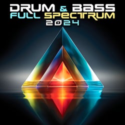 Drum & Bass Full Spectrum 2024