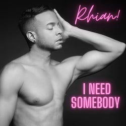 I Need Somebody