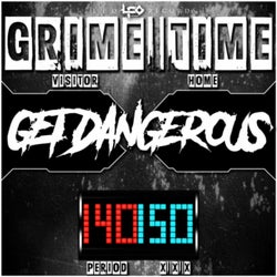 Grime Time