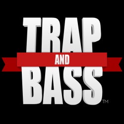 TRAP AND BASS 003 - TRAP KINGS