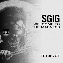 WELCOME TO THE MADNESS