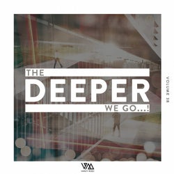 The Deeper We Go... Vol. 38