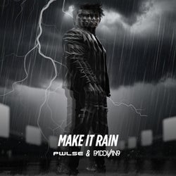Make It Rain