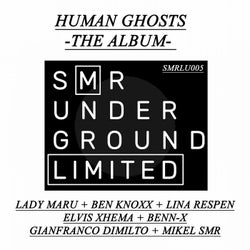 Human Ghosts - The Album -