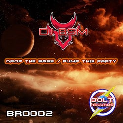 Drop The Bass / Pump This Party