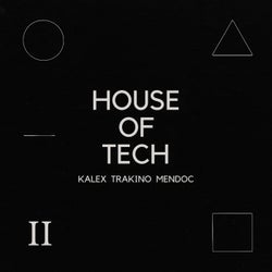 House Of Tech II