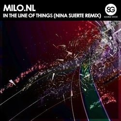 In The Line Of Things - Nina Suerte Remix