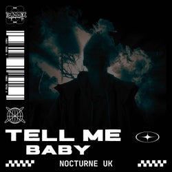 Tell Me Baby