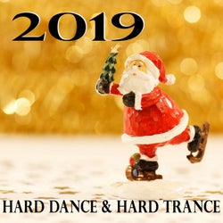 Hard Dance & Hard Trance 2019