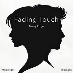 Fading Touch