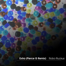 Extra (Pierce G Remix)