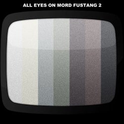 All Eyes On Mord Fustang 2