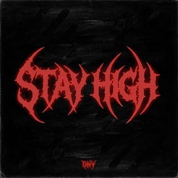 Stay High