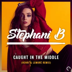 Caught In The Middle (Henri & Lemoré Remix)