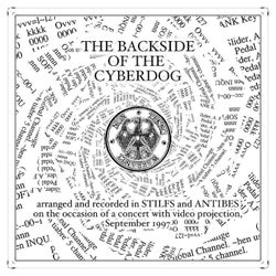 The Backside Of The Cyberdog (Live in Antibes und Stilfs)