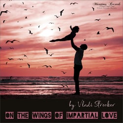 On the Wings of Impartial Love (Wide Ocean Mix)