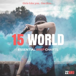 15 World Essential Deep Charts (Girls Like You, One Kiss...)