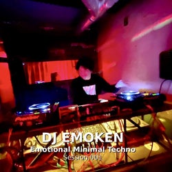 DJ EMOKEN Minimal Techno Session 001