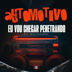 Automotivo Eu Vou Chegar Penetrando