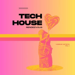 Tech House Rendezvous, Vol. 1