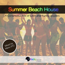 Latin and Funky Summer Beach House by Sticky Groove (Mixed by Manu XTC)