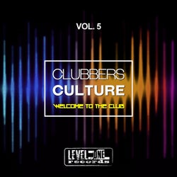 Clubbers Culture, Vol. 5 (Welcome To The Club)