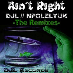 Ain´t Right (The Remixes)