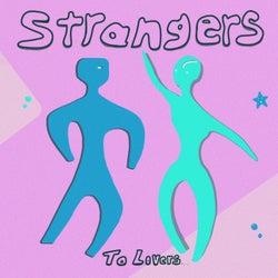 Strangers To Lovers