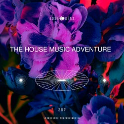 JOSÉ DÍAZ - THE HOUSE MUSIC ADVENTURE - 287
