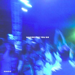 wherever you go