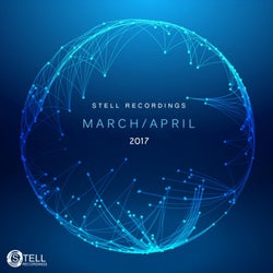 Stell Recordings: March: April 2017