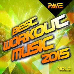 Best Workout Music 2015, Vol. 2