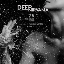 Deep Nirvana, Vol. 5 (25 Deep-House Tunes)