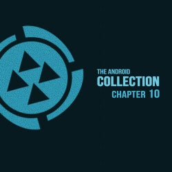 The Android Collection, Chapter 10