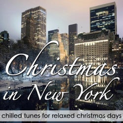Christmas In New York - Chilled Tunes For Relaxed Days