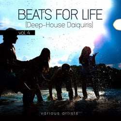 Beats for Life, Vol. 4 (Deep-House Daiquiris)