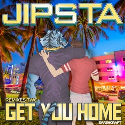 Get You Home (Remixes Part Two)