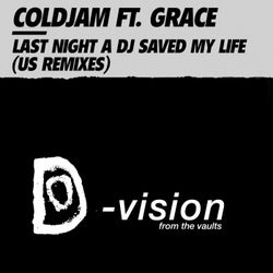 Last Night A DJ Saved My Life (feat. Grace) [US Remixes]