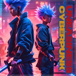 Uneasiness Cyberpunk