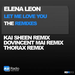 Let Me Love You The Remixes