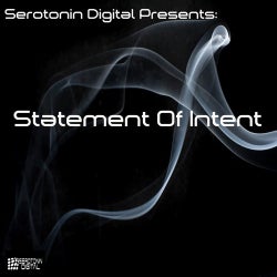 Serotonin Digital Presents: Statement Of Intent