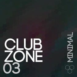 Club Zone - Minimal, Vol. 03