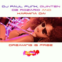 Dreaming Is Free (Remixes)