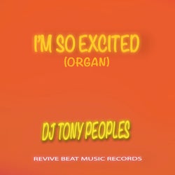 I'm so Excited (Organ)