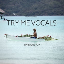 Try Me Vocals: Barbados Pop (Tropical Break)