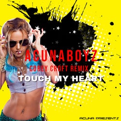 Touch My Heart (Corey Croft Remix)