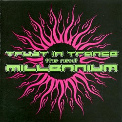 Trust In Trance: The Next Millennium