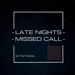 Late Nights-Missed Call